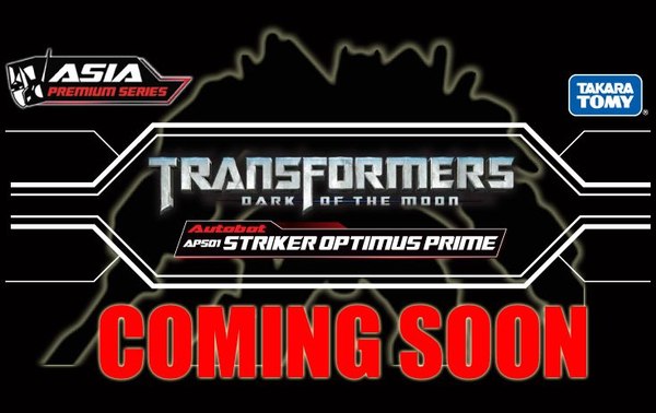 Takara Tomy Announce Asia Premium Series AP501 Striker Optimus Prime   Limited Edition Dark Of The Moon Stealth Force Figure (1 of 1)